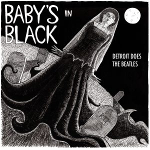 Baby's In Black: Detroit Does the Beatles - Vinyl LP