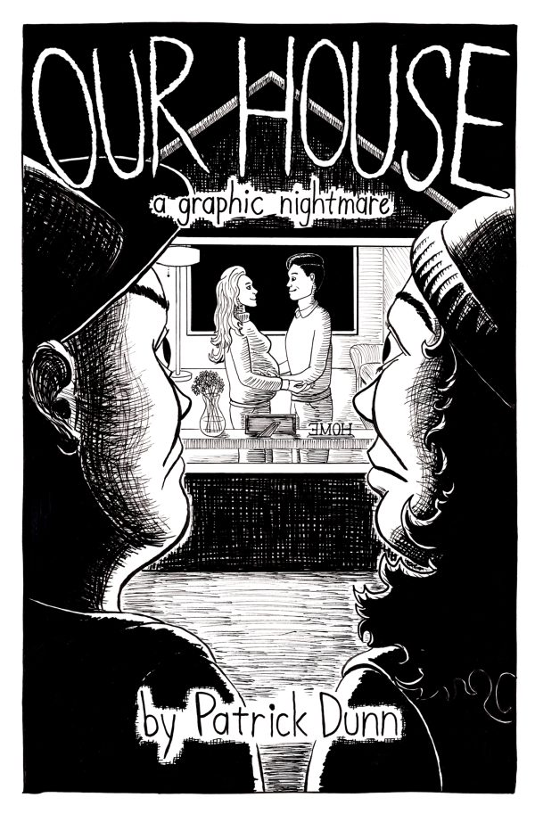 Cover art for "Our House" comic by Patrick Dunn.